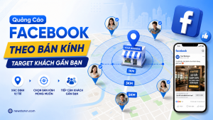 Quảng Cáo Facebook Theo Bán Kính – Target Khách Gần Bạn