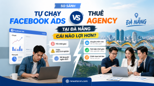 So Sánh Tự Chạy Facebook Ads vs Thuê Agency Tại Đà Nẵng: Cái Nào Lợi Hơn?
