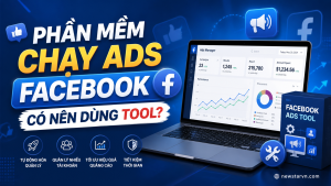 Phần Mềm Chạy Ads Facebook – Có Nên Dùng Tool?