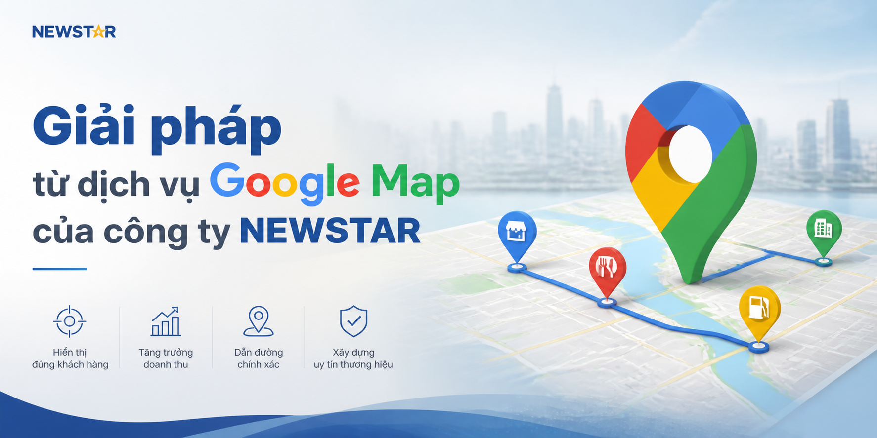 Giải pháp từ dịch vụ Google Map của công ty NEWSTAR