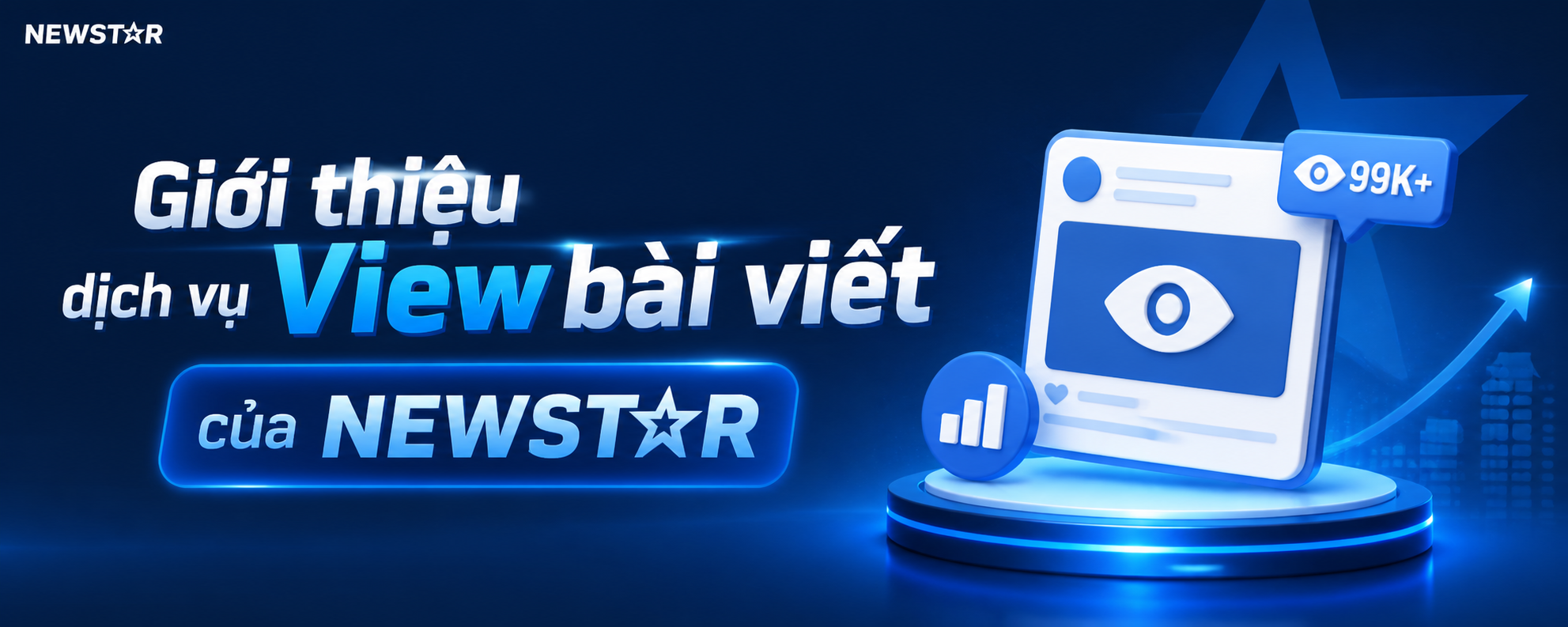 Giới thiệu dịch vụ View bài viết của NEWSTAR