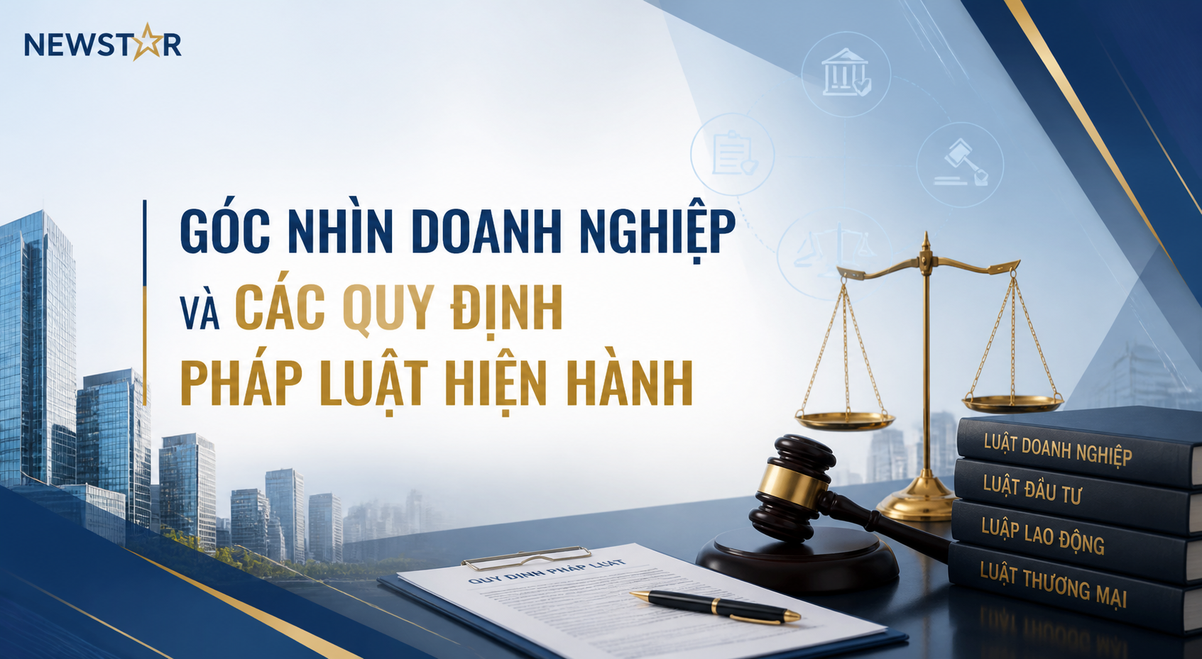 Góc nhìn doanh nghiệp và các quy định pháp luật hiện hành
