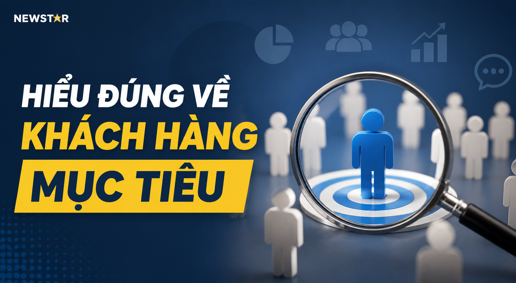 Hiểu Đúng Về Khách Hàng Mục Tiêu