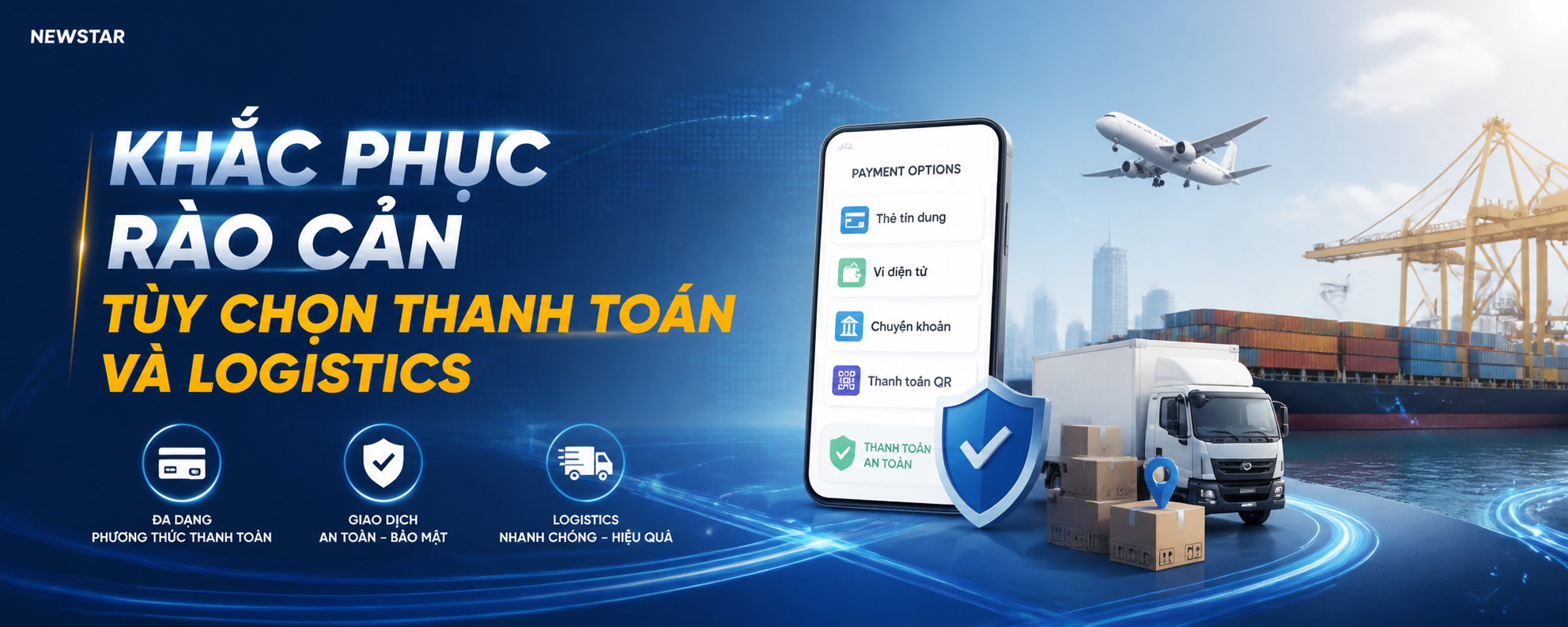 Khắc phục rào cản tùy chọn thanh toán và logistics