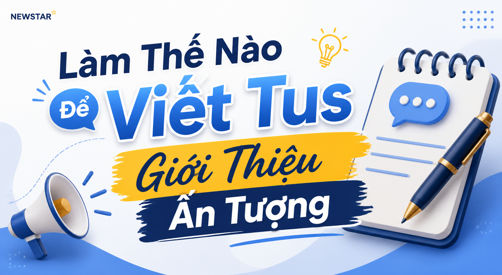 Làm Thế Nào Để Viết Tus Giới Thiệu Ấn Tượng