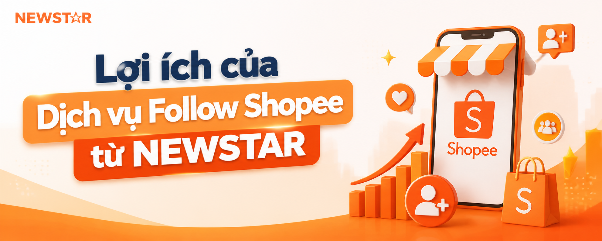 Lợi ích của Dịch vụ Follow Shopee từ NEWSTAR