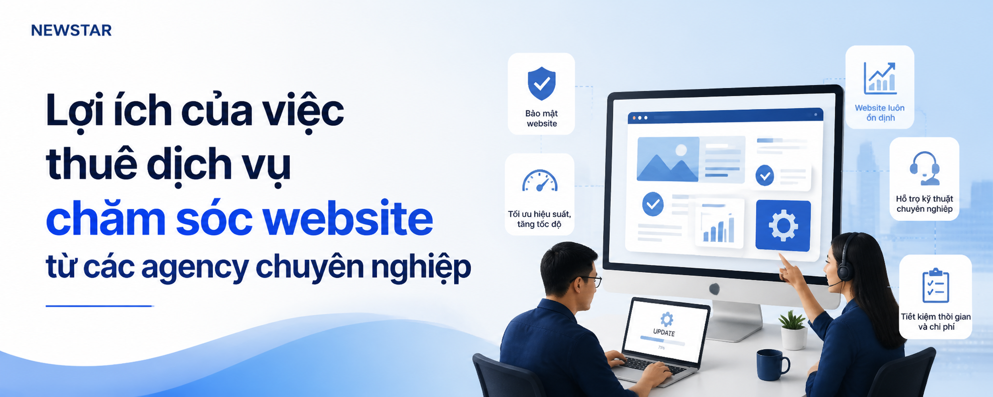 Lợi ích của việc thuê dịch vụ chăm sóc website từ các agency chuyên nghiệp