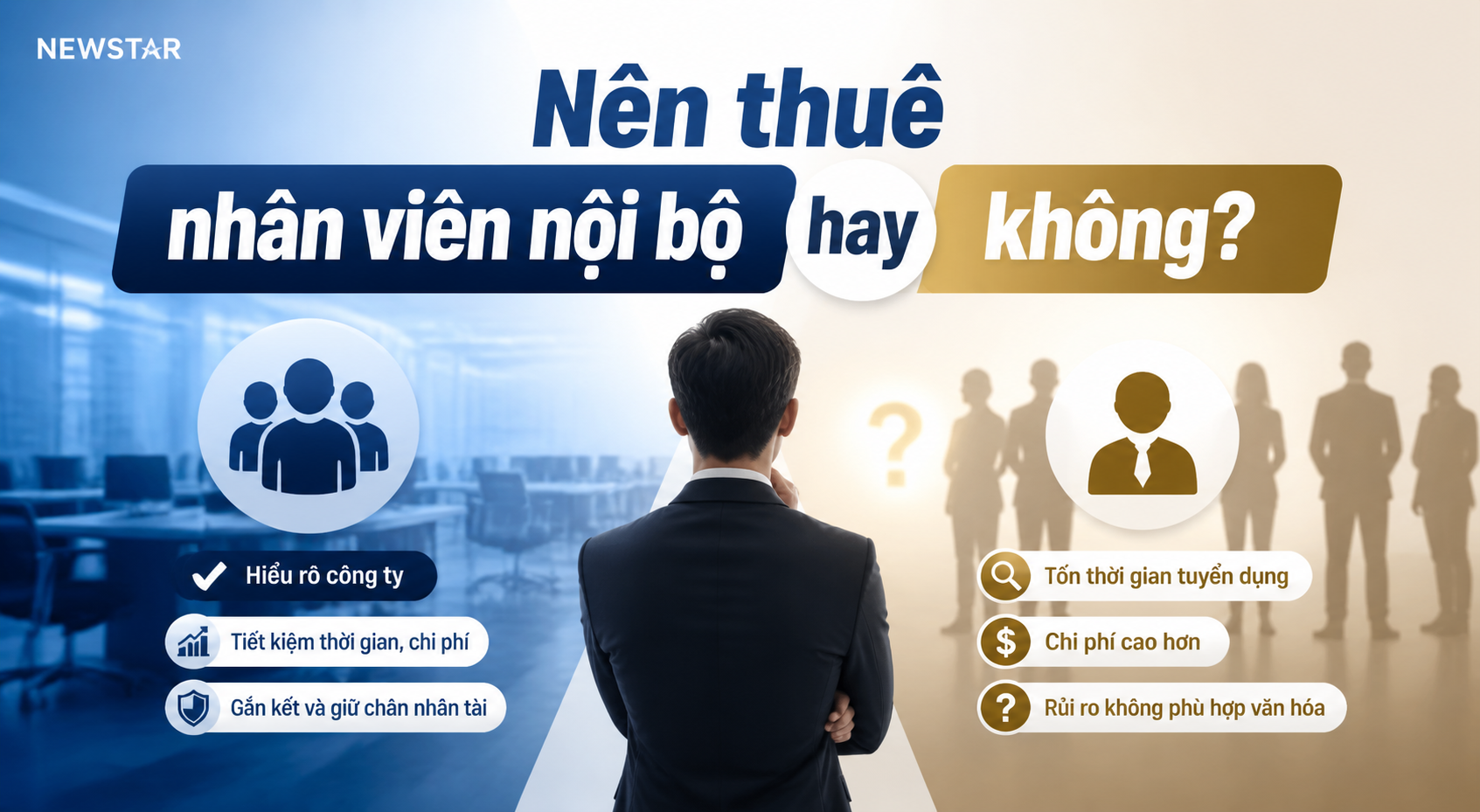 Nên thuê nhân viên nội bộ hay không?
