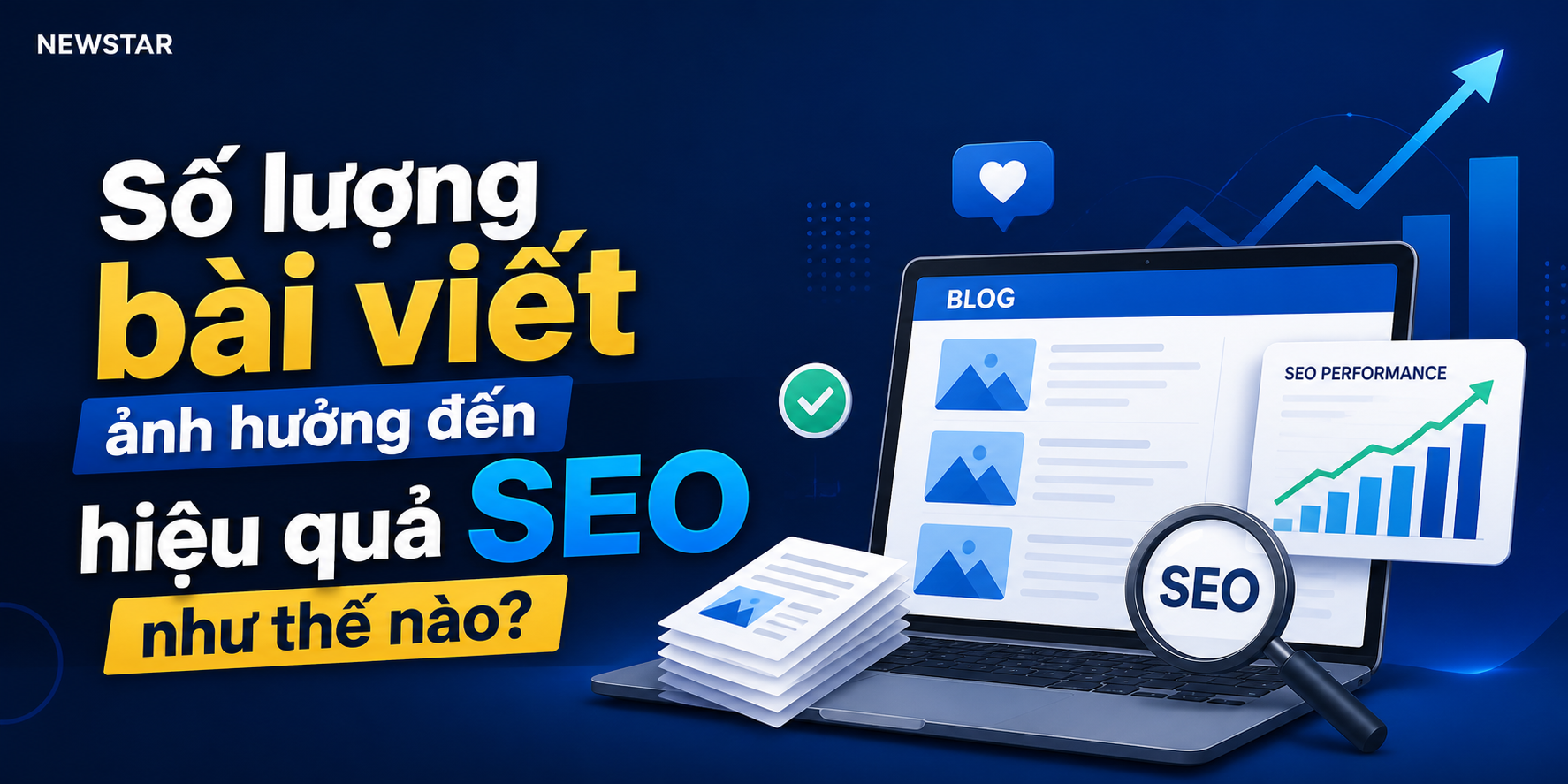 Số lượng bài viết ảnh hưởng đến hiệu quả SEO như thế nào?