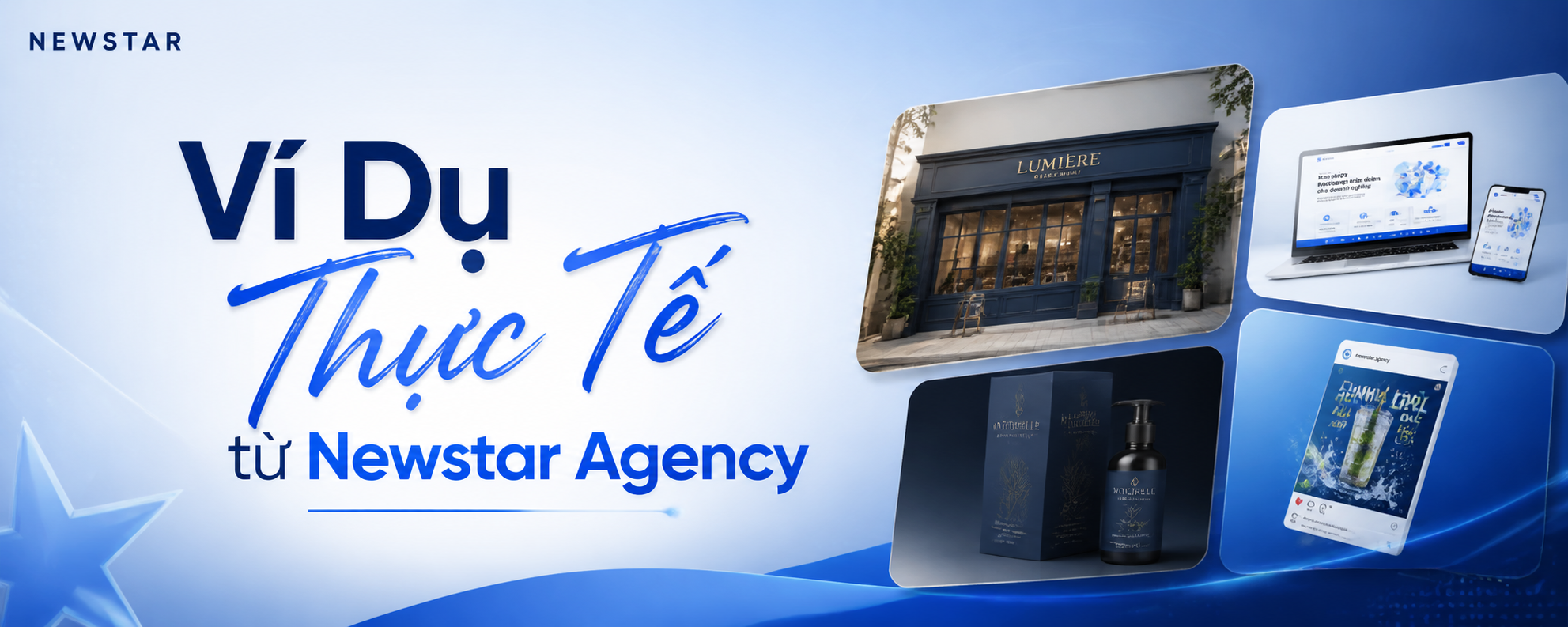 Ví Dụ Thực Tế từ Newstar Agency