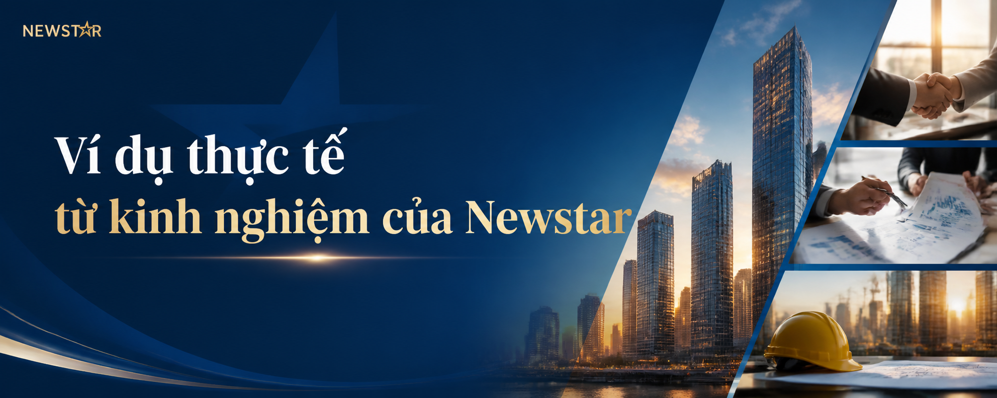Ví dụ thực tế từ kinh nghiệm của Newstar