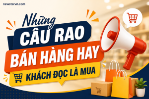 Những Câu Rao Bán Hàng Hay – Khách Đọc Là Mua