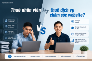Thuê nhân viên hay thuê dịch vụ chăm sóc website?